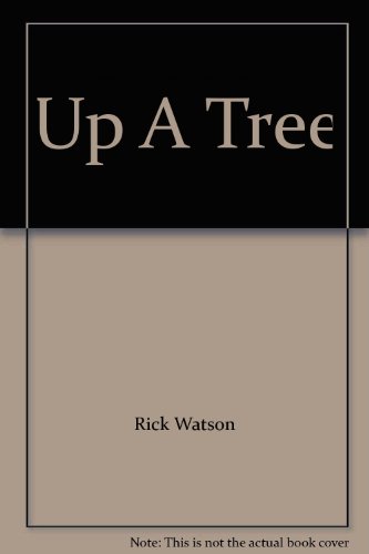 Stock image for Up A Tree for sale by Ergodebooks