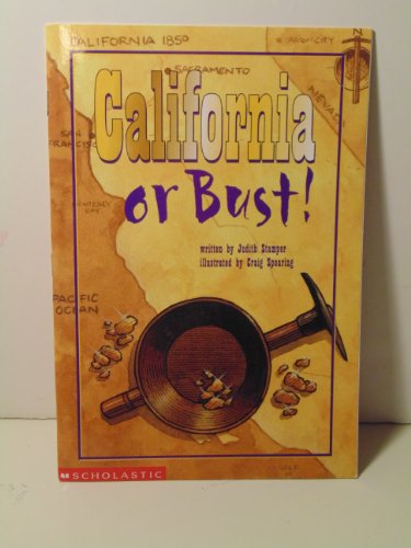 California or Bust (9780439351133) by Judith Stamper