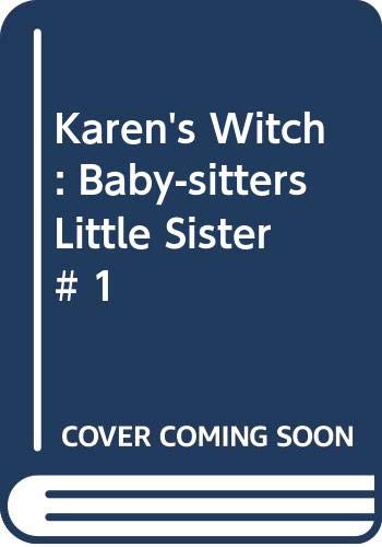 Stock image for Karen's Witch : Baby-sitters Little Sister # 1 for sale by ThriftBooks-Atlanta