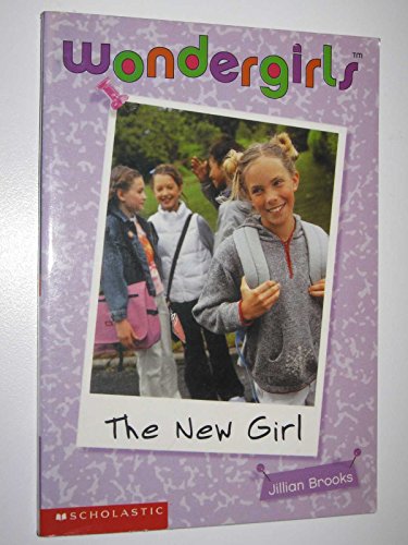 9780439352000: The New Girl (Wondergirls) Edition: Reprint