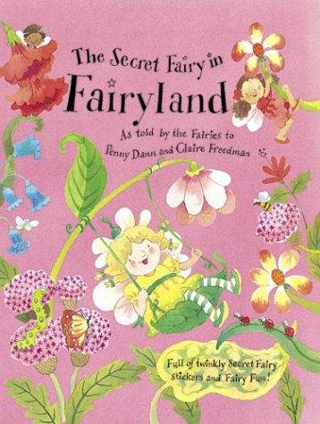 Beispielbild fr The Secret Fairy in Fairyland zum Verkauf von Better World Books