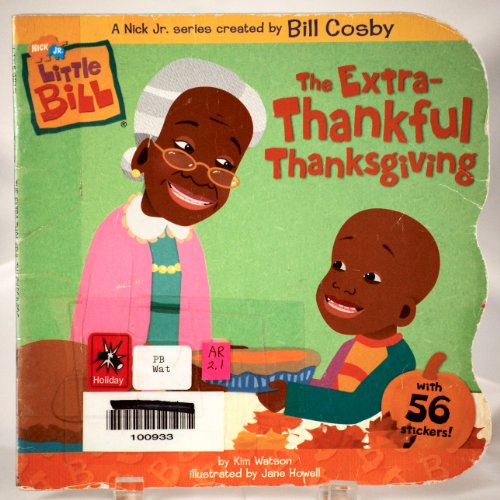 Stock image for Little Bill: Extra Thankful Thanksgiving for sale by Jenson Books Inc