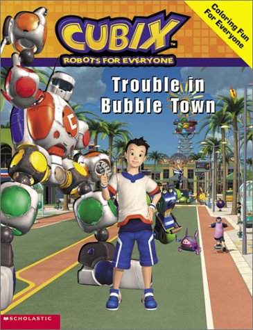 Beispielbild fr Trouble in Bubble Town (Cubix: Robots for Everyone) zum Verkauf von UHR Books