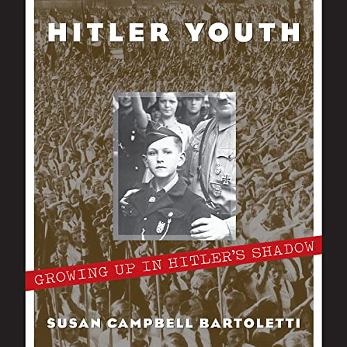 Beispielbild fr Hitler Youth: Growing Up in Hitler's Shadow zum Verkauf von HPB-Emerald