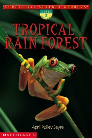 9780439355230: Tropical Rain Forest (Scholastic Science Readers)