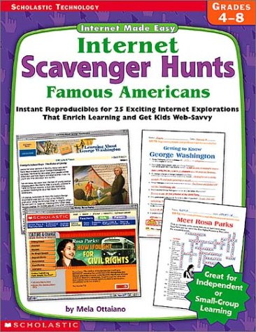 Stock image for Internet Scavenguer Hunts : Famous Americans for sale by Better World Books