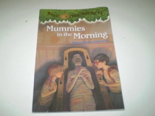 9780439355599: [( Mummies in Morning )] [by: Mary Pope Osborne] [Dec-1996]