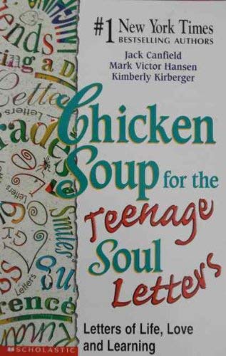 Stock image for Chicken Soup for the Teenage Soul Letters - Letters of Love, Life and Learning for sale by Better World Books