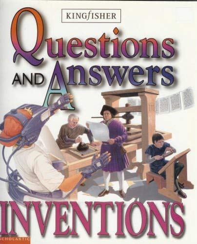 Beispielbild fr Inventions (Kingfisher Questions and Answers) zum Verkauf von Better World Books