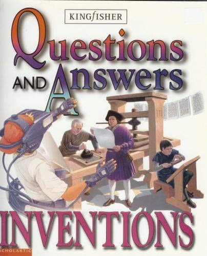 Imagen de archivo de Inventions (Kingfisher Questions and Answers) a la venta por BookHolders
