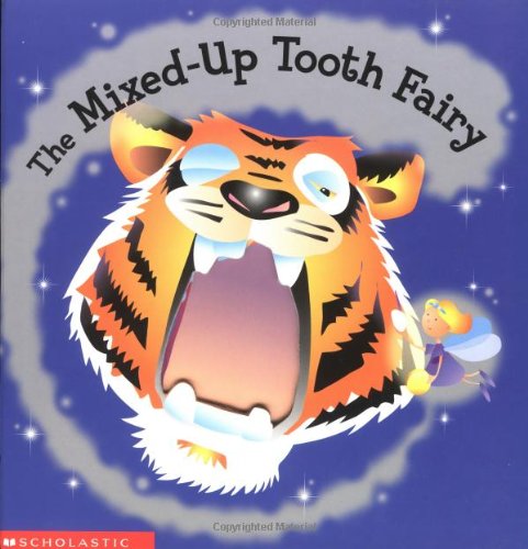 9780439356091: The Mixed-Up Tooth Fairy