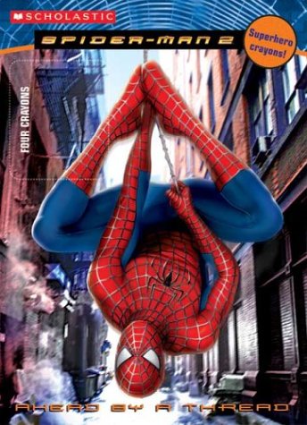 Imagen de archivo de Spiderman Movie Ii: Ahead By A Thread (Spider-man 2) a la venta por BookShop4U