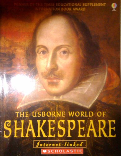 Beispielbild fr The Usborne World of Shakespeare: With Over 50 Internet Links zum Verkauf von SecondSale