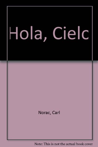 Imagen de archivo de Hola, Cielo (Spanish Edition) a la venta por Bank of Books