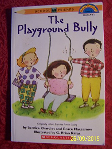 9780439358538: The playground bully (School friends)
