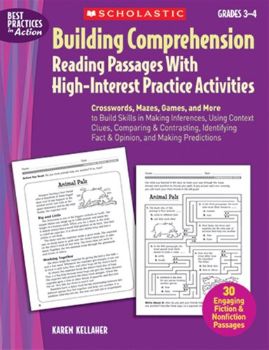 Beispielbild fr Building Comprehension : Reading Passages with High-Interest Practice Activities - Crosswords, Mazes, Games, and More to Build Skills in Making Inferences, Using Context Clues, Comparing and Contrasting, Identifying Fact and Opinion, and Making Predictions - Grades 3-4 zum Verkauf von Better World Books