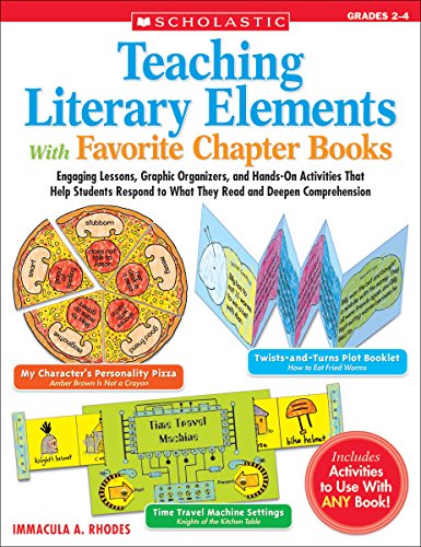 9780439365345: Teaching Literary Elements With Favorite Chapter Books: Grades 2-4
