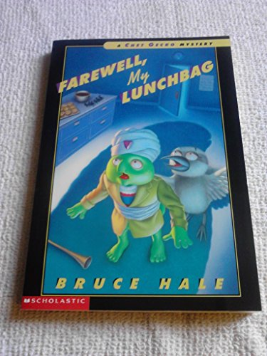 9780439365581: Farewell, My Lunchbag