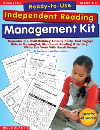 Stock image for Ready-to-Use Independent Reading Management Kit: Grades 4-6: Reproducible, Skill-Building Activity Packs That Engage Kids in Meaningful, Structured . With Small Groups (Scholastic Ready-To-Use) for sale by SecondSale