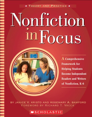 Stock image for Nonfiction in Focus: A Comprehensive Framework for Helping Students Become Independent Readers and Writers of Nonfiction, K-6 for sale by Open Books