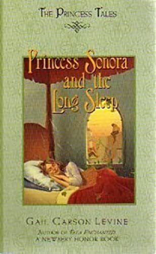 Princess Sonora and the Long Sleep (9780439366755) by Gail Carson Levine