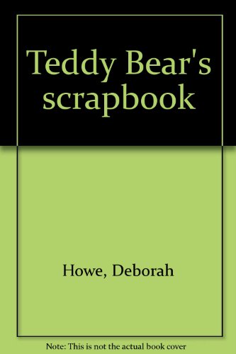 Stock image for Teddy Bear's scrapbook for sale by SecondSale