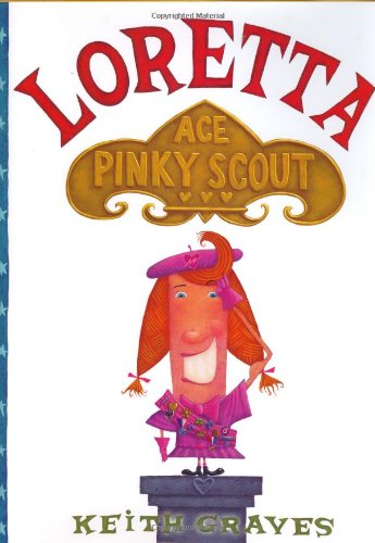 Beispielbild fr Loretta : Ace Pinky Scout zum Verkauf von Better World Books