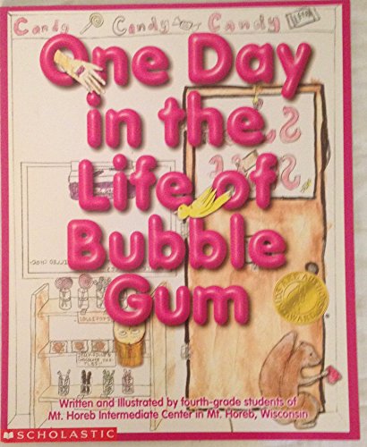 Beispielbild fr One Day in the Life of Bubble Gum zum Verkauf von SecondSale