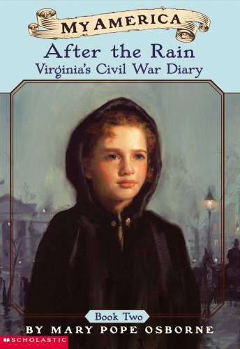 9780439369046: My America: After The Rain, Virginia's Civil War Diary, Book Two