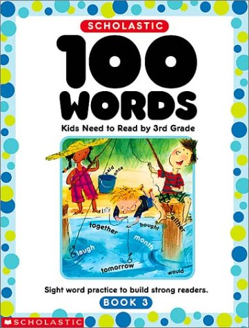 Stock image for 100 Words Kids Need to Read by 3rd Grade for sale by Hawking Books