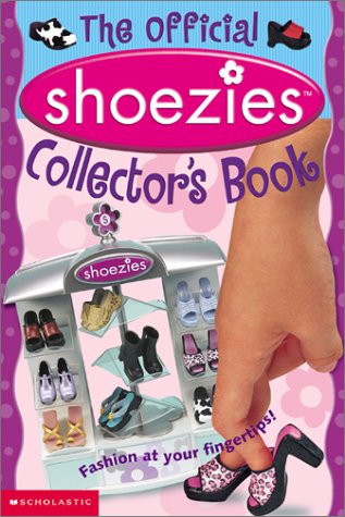 Imagen de archivo de Fashion At Your Fingertips And More (Official Shoezies Collector's Book) a la venta por Eatons Books and Crafts