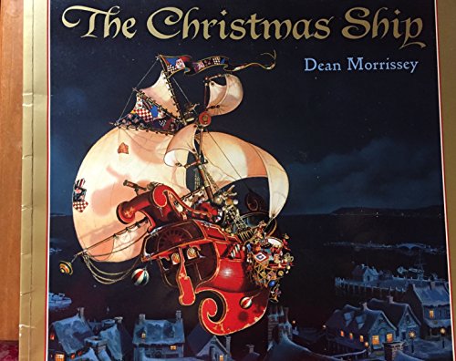 The Christmas ship (9780439371100) by Morrissey, Dean