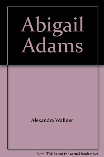 9780439372091: Abigail Adams