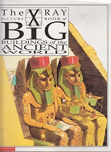 Stock image for The X-RAY Picture Book of BIG Buildings of the ANCIENT WORLD for sale by ThriftBooks-Atlanta