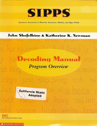 Stock image for SIPPS: Systematic Instruction in Phoneme Awareness, Phonics, and Sight Words: Decoding Manual Program Overview for sale by Irish Booksellers