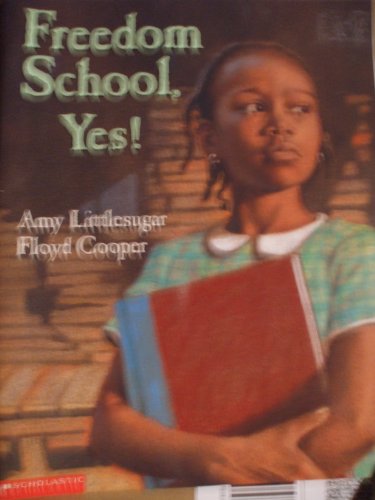 Stock image for Freedom School, Yes! for sale by Better World Books