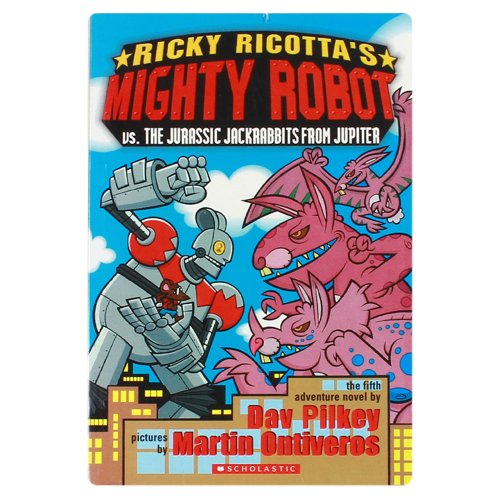 Stock image for Ricky Ricottas Mighty Robot Vs. The Jurassic Jack Rabbits From J for sale by Hawking Books