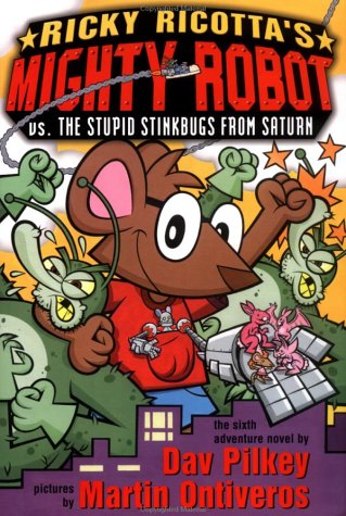 Beispielbild fr Ricky Ricotta's Mighty Robot vs. the Stupid Stinkbugs from Saturn #6 zum Verkauf von ThriftBooks-Dallas