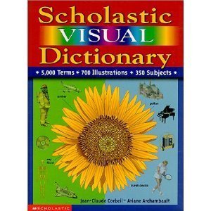 Beispielbild fr Scholastic Visual Dictionary zum Verkauf von Better World Books