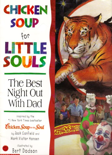 9780439376501: Chicken Soup for Little Souls: The Best Night Out