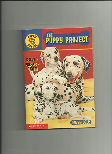 Beispielbild fr The Puppy Project #21 (Puppy Patrol) zum Verkauf von Better World Books