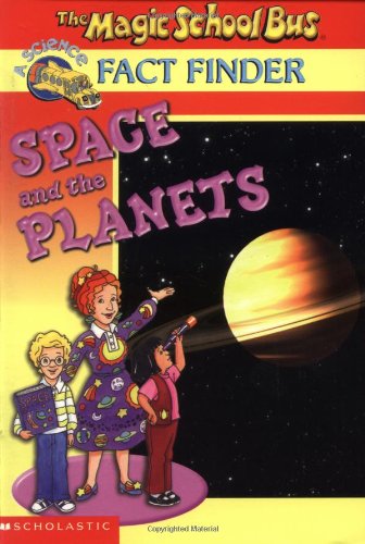 Stock image for Space and the Planets (The Magic School Bus, Fact Finder) for sale by Half Price Books Inc.