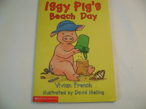 9780439382090: Iggy Pig's beach day
