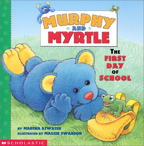 Murphy And Myrtle (9780439382106) by Atwater, Martha