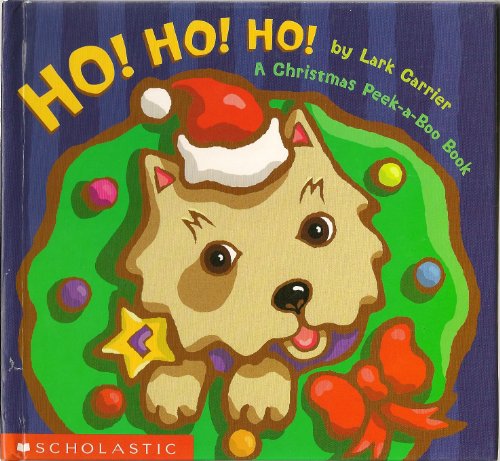 9780439382243: Ho! Ho! Ho!: A Christmas Peek-A-Boo Book