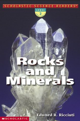 9780439382465: Rocks and Minerals (Scholastic Science Readers)