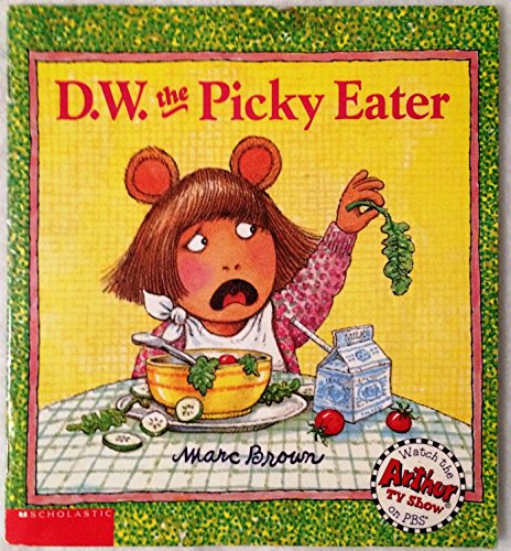 Imagen de archivo de D.W., the picky eater a la venta por Wonder Book