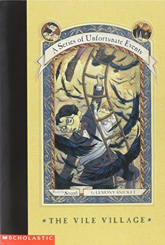 9780439386012: The Vile Village (A Series of Unfortunate Events #7)