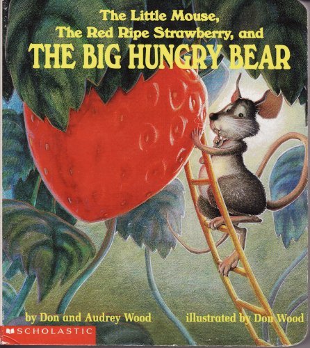 Stock image for The Little Mouse, the Red Ripe Strawberry, and the Big Hungry Bear for sale by Better World Books