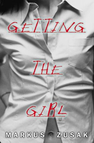 Stock image for Getting The Girl for sale by HPB-Ruby